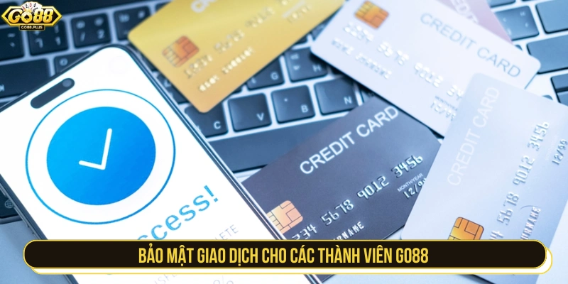 Bảo mật giao dịch cho người chơi tại GO88