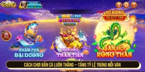 Cách Chơi Bắn Cá Luôn Thắng