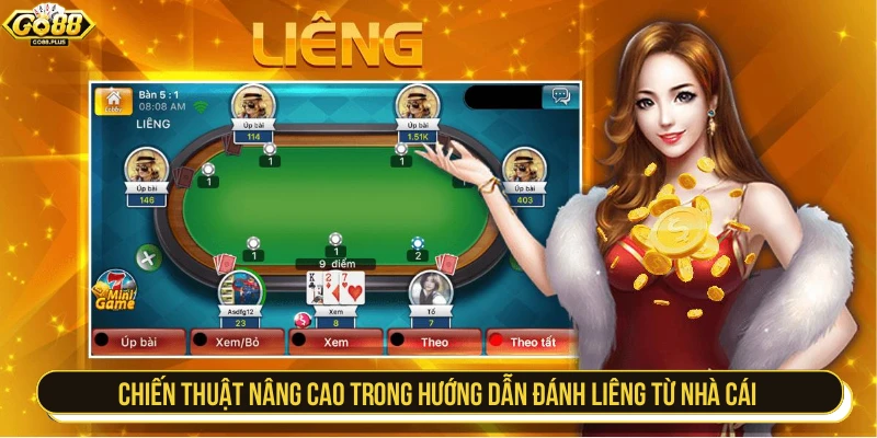 Chiến thuật nâng cao trong hướng dẫn đánh liêng từ nhà cái