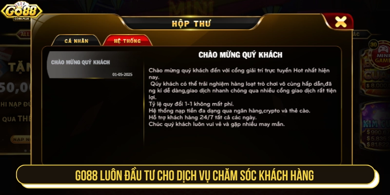 Dịch vụ chăm sóc khách hàng tận tâm GO88