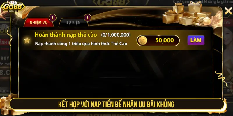 Kết hợp với nạo tiền để nhận ưu đãi khủng