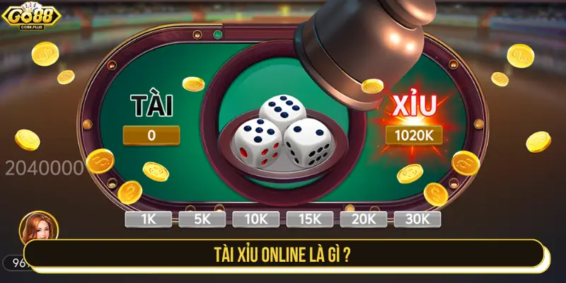Tài xỉu online là gì?
